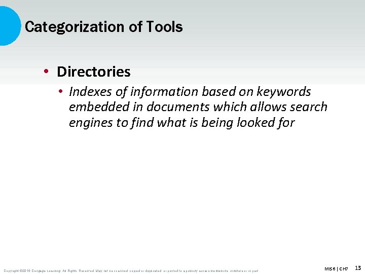 Categorization of Tools • Directories • Indexes of information based on keywords embedded in