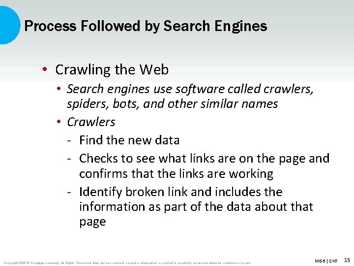 Process Followed by Search Engines • Crawling the Web • Search engines use software