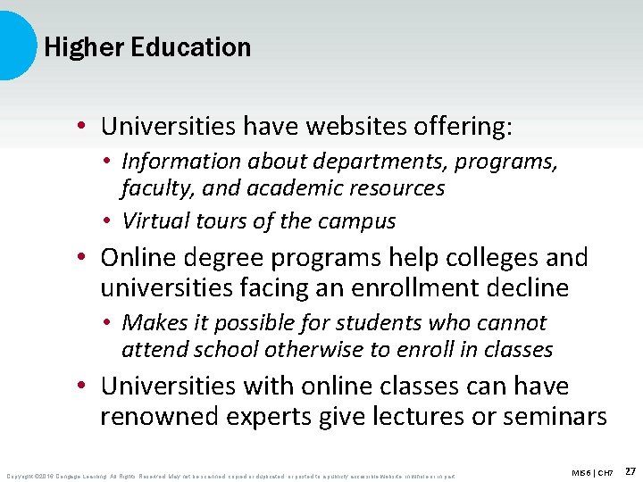 Higher Education • Universities have websites offering: • Information about departments, programs, faculty, and