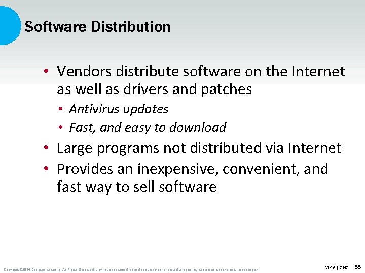 Software Distribution • Vendors distribute software on the Internet as well as drivers and