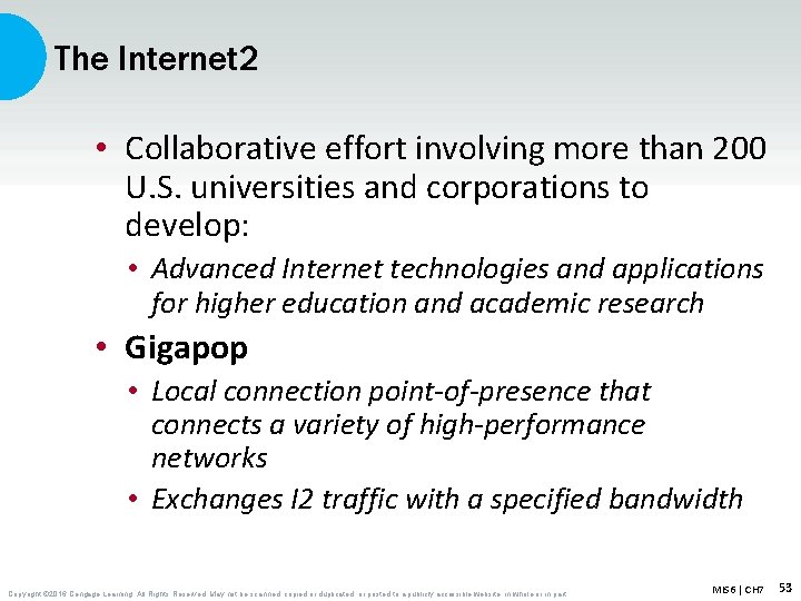 The Internet 2 • Collaborative effort involving more than 200 U. S. universities and