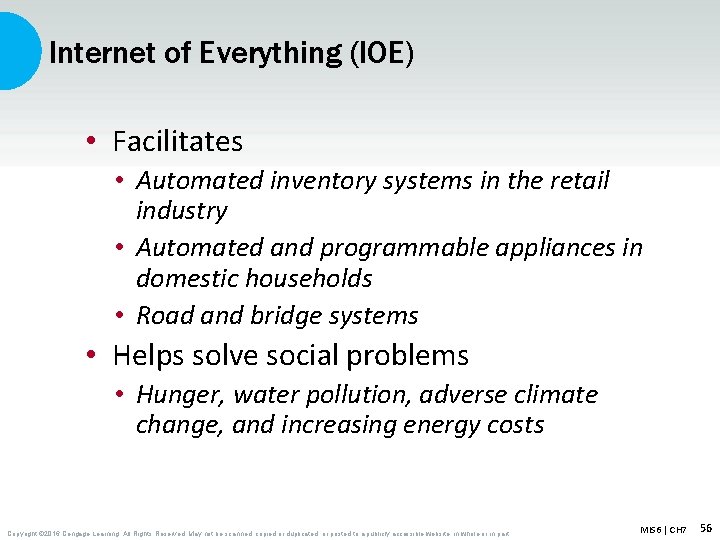 Internet of Everything (IOE) • Facilitates • Automated inventory systems in the retail industry