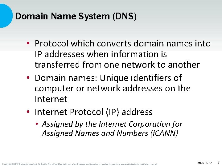 Domain Name System (DNS) • Protocol which converts domain names into IP addresses when