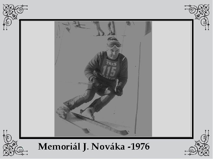 Memoriál J. Nováka -1976 