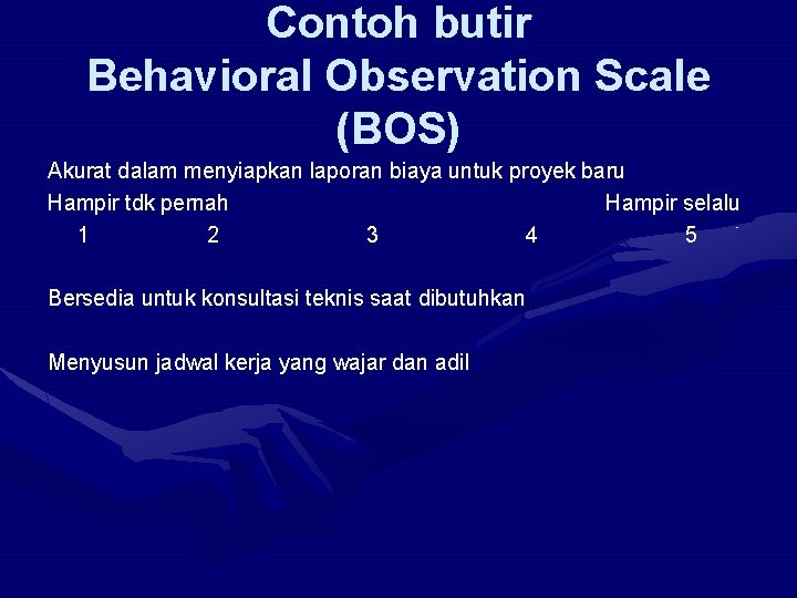 Contoh butir Behavioral Observation Scale (BOS) Akurat dalam menyiapkan laporan biaya untuk proyek baru