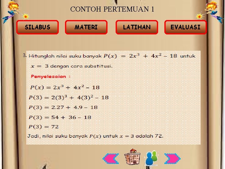 CONTOH PERTEMUAN 1 SILABUS 3. MATERI LATIHAN EVALUASI 