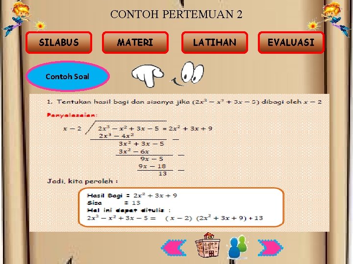 CONTOH PERTEMUAN 2 SILABUS Contoh Soal MATERI LATIHAN EVALUASI 