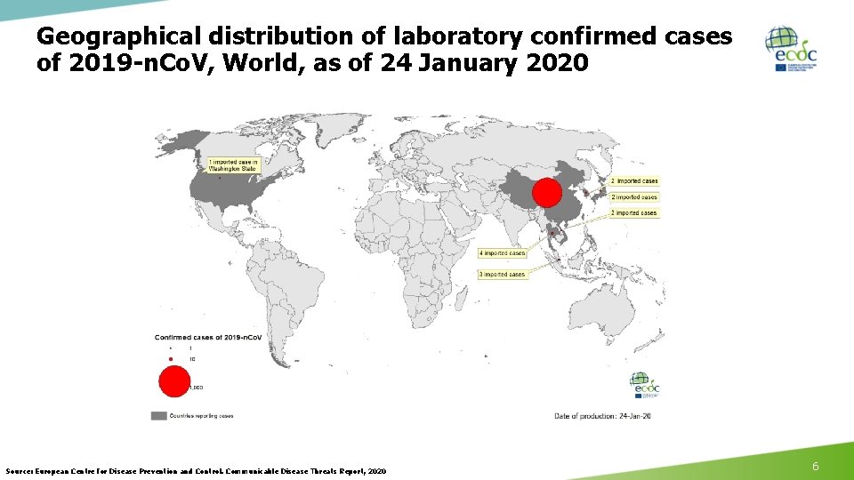 Geographical distribution of laboratory confirmed cases of 2019 -n. Co. V, World, as of