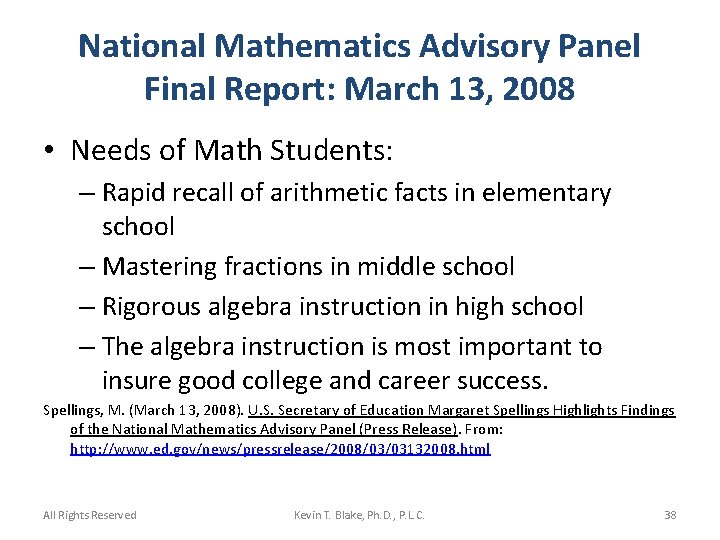 National Mathematics Advisory Panel Final Report: March 13, 2008 • Needs of Math Students: