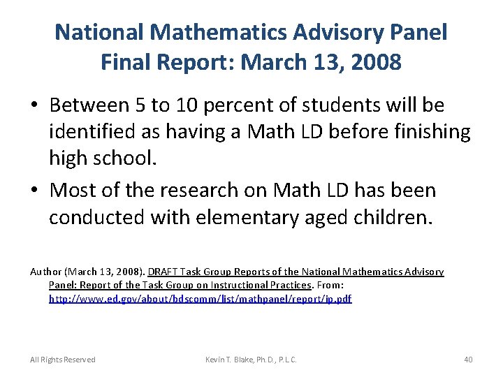 National Mathematics Advisory Panel Final Report: March 13, 2008 • Between 5 to 10
