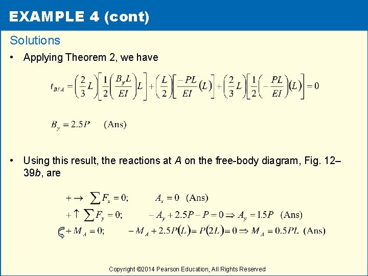 EXAMPLE 4 (cont) Solutions • Applying Theorem 2, we have • Using this result,
