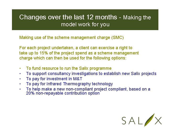 Changes over the last 12 months - Making the model work for you Making