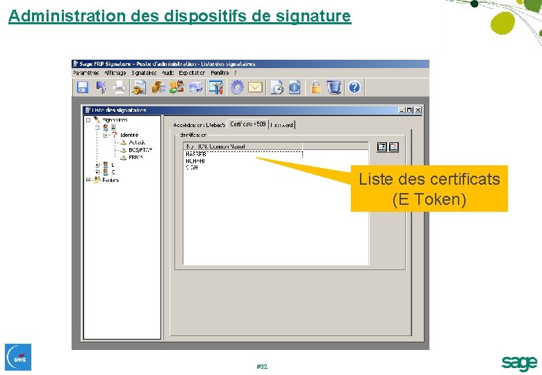 Administration des dispositifs de signature Liste des certificats (E Token) #32 