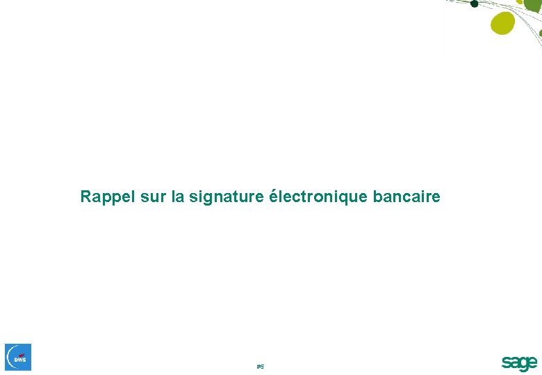 Rappel sur la signature électronique bancaire #5 