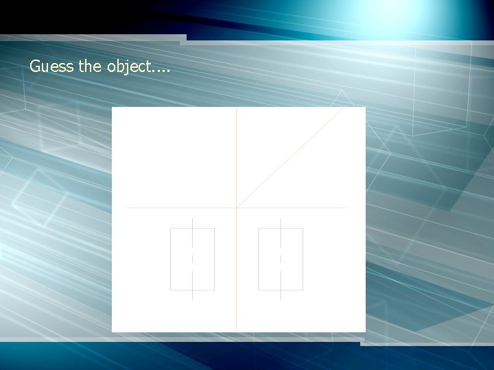 Guess the object. . 