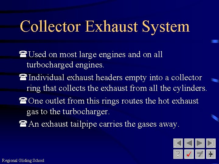 Collector Exhaust System (Used on most large engines and on all turbocharged engines. (Individual