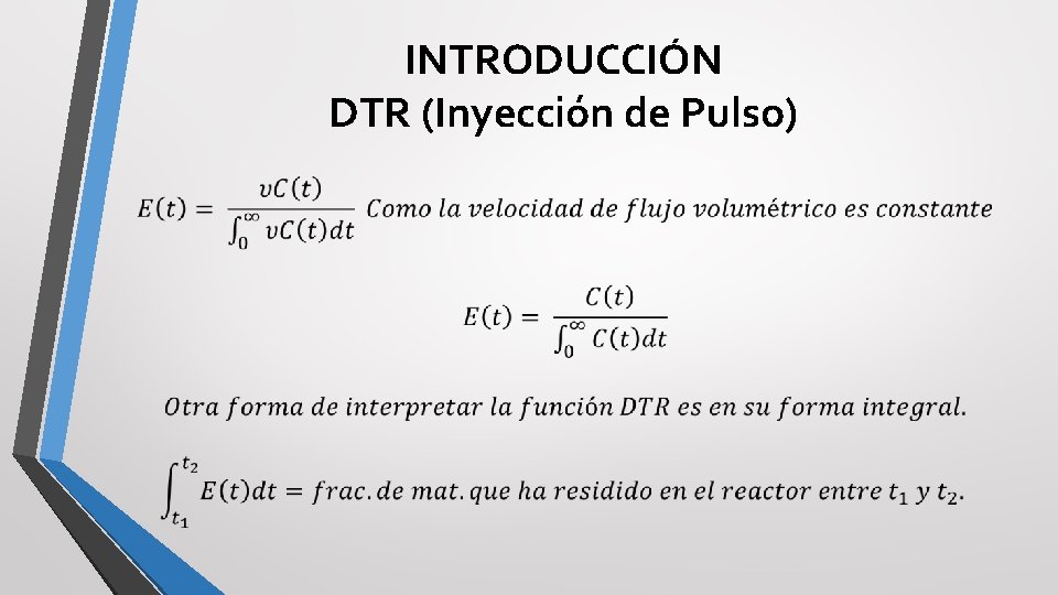 INTRODUCCIÓN DTR (Inyección de Pulso) 