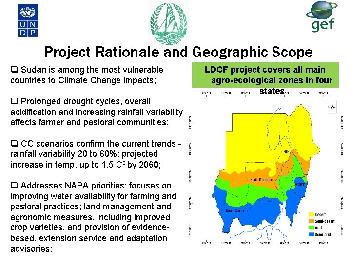 Project Rationale and Geographic Scope q Sudan is among the most vulnerable countries to Project Rationale and Geographic Scope q Sudan is among the most vulnerable countries to