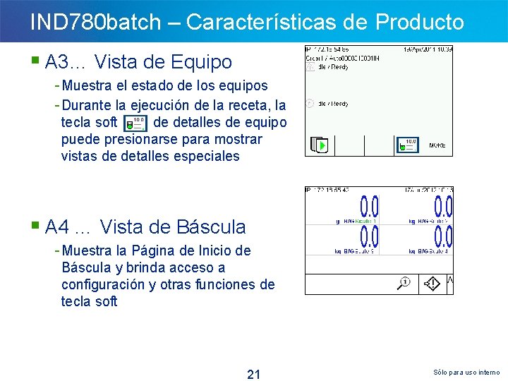IND 780 batch – Características de Producto § A 3… Vista de Equipo -
