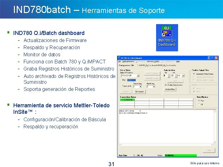 IND 780 batch – Herramientas de Soporte § IND 780 Q. i/Batch dashboard -