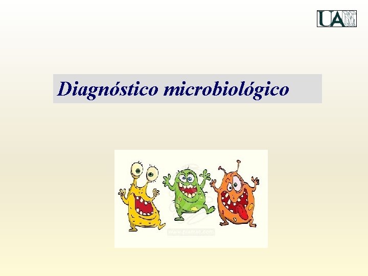 Diagnóstico microbiológico 