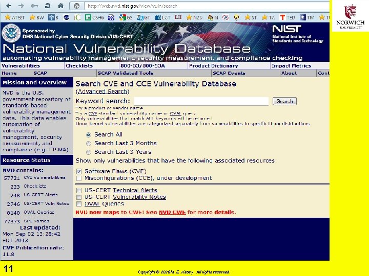 Common Vulnerabilities and Exposures Dictionary 11 Copyright © 2020 M. E. Kabay. All rights