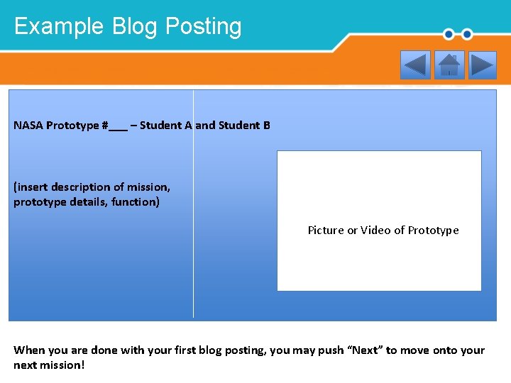 Example Blog Posting NASA Prototype #___ – Student A and Student B (insert description