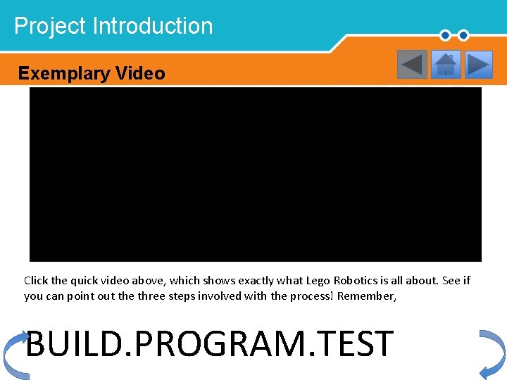 Project Introduction Exemplary Video v Click the quick video above, which shows exactly what