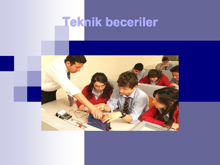 Teknik beceriler 