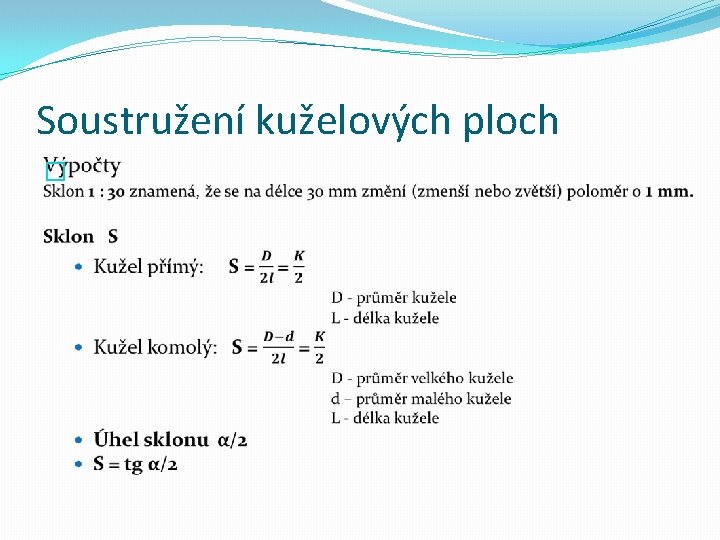 Soustružení kuželových ploch � 