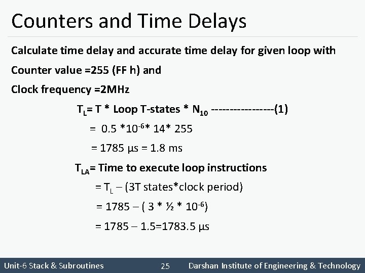 Counters and Time Delays Calculate time delay and accurate time delay for given loop