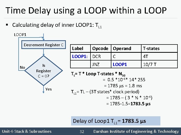 Time Delay using a LOOP within a LOOP § Calculating delay of inner LOOP