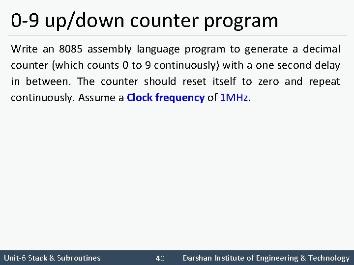 0 -9 up/down counter program Write an 8085 assembly language program to generate a