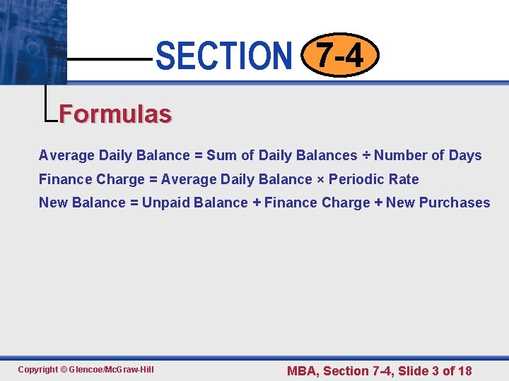 SECTION 7 -4 • Click to edit Master text styles Formulas • Second level