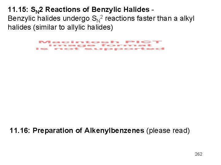 11. 15: SN 2 Reactions of Benzylic Halides Benzylic halides undergo SN 2 reactions