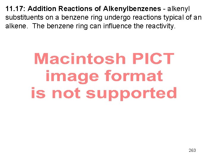 11. 17: Addition Reactions of Alkenylbenzenes - alkenyl substituents on a benzene ring undergo