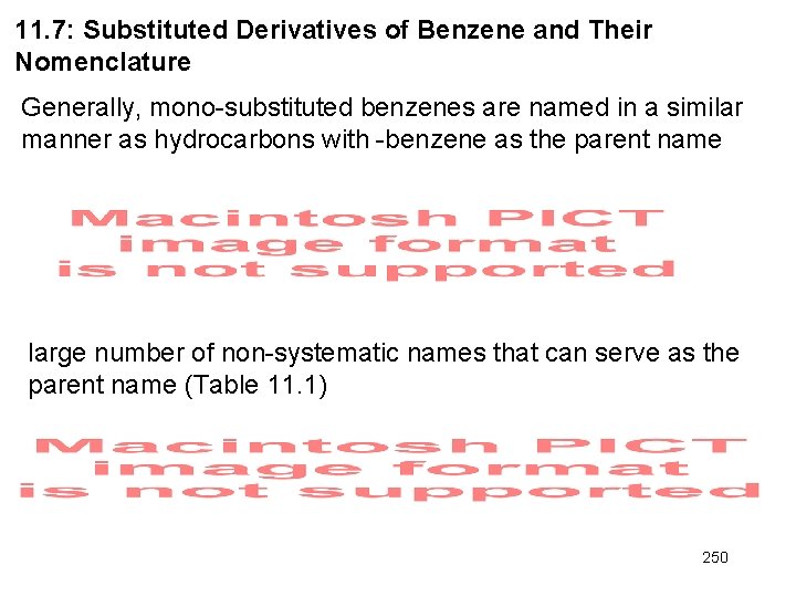 11. 7: Substituted Derivatives of Benzene and Their Nomenclature Generally, mono-substituted benzenes are named