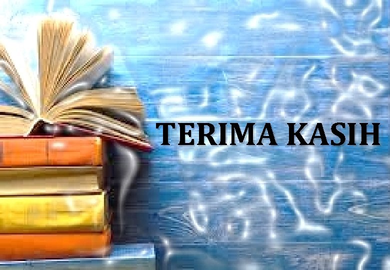 TERIMA KASIH 