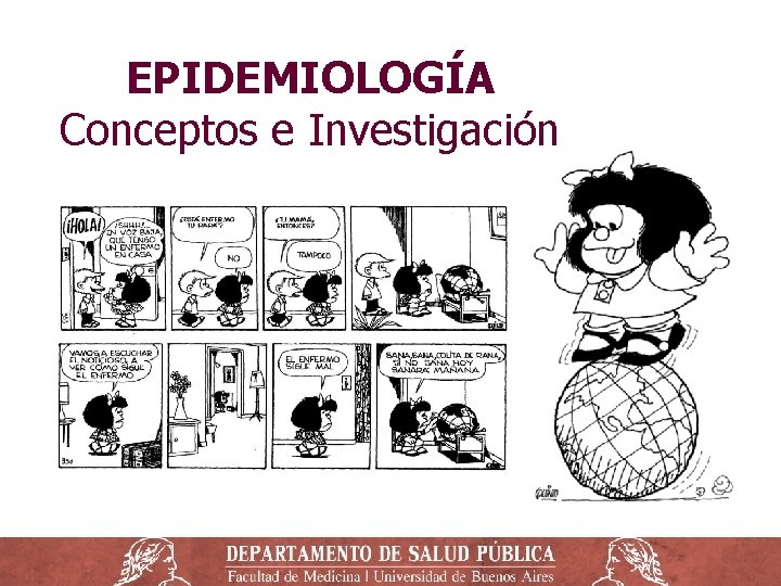 EPIDEMIOLOGÍA Conceptos e Investigación 