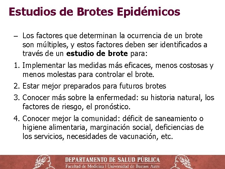 Estudios de Brotes Epidémicos ‒ Los factores que determinan la ocurrencia de un brote