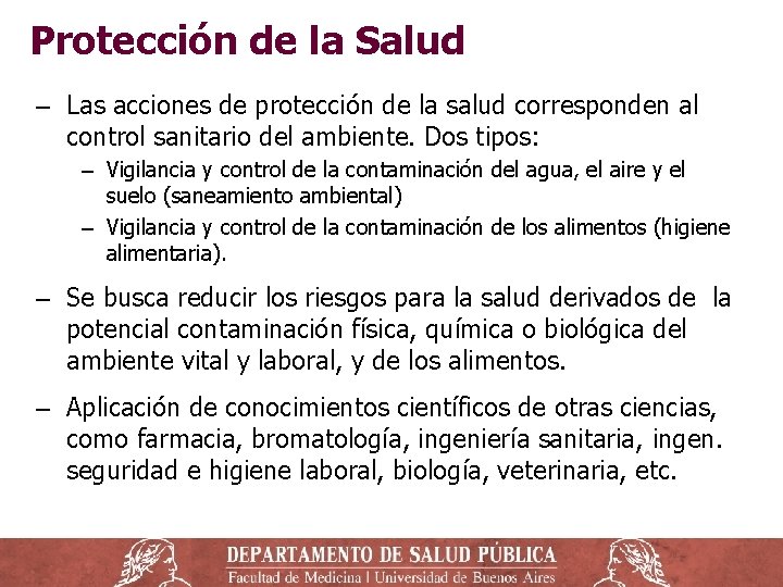 Protección de la Salud ‒ Las acciones de protección de la salud corresponden al