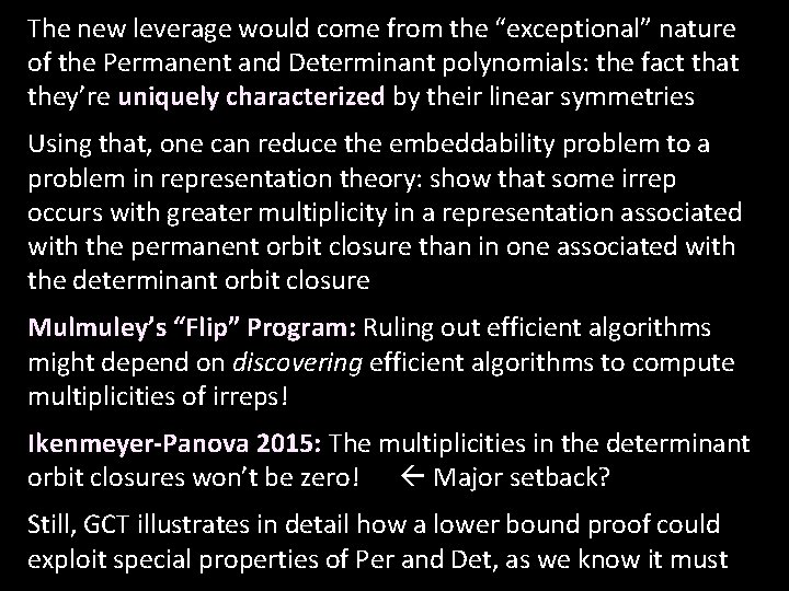 The new leverage would come from the “exceptional” nature of the Permanent and Determinant