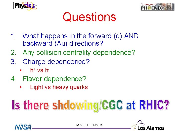 Questions 1. What happens in the forward (d) AND backward (Au) directions? 2. Any