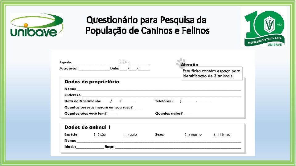 Questionário para Pesquisa da População de Caninos e Felinos 