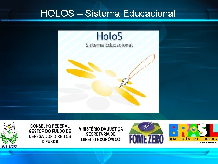 HOLOS – Sistema Educacional 
