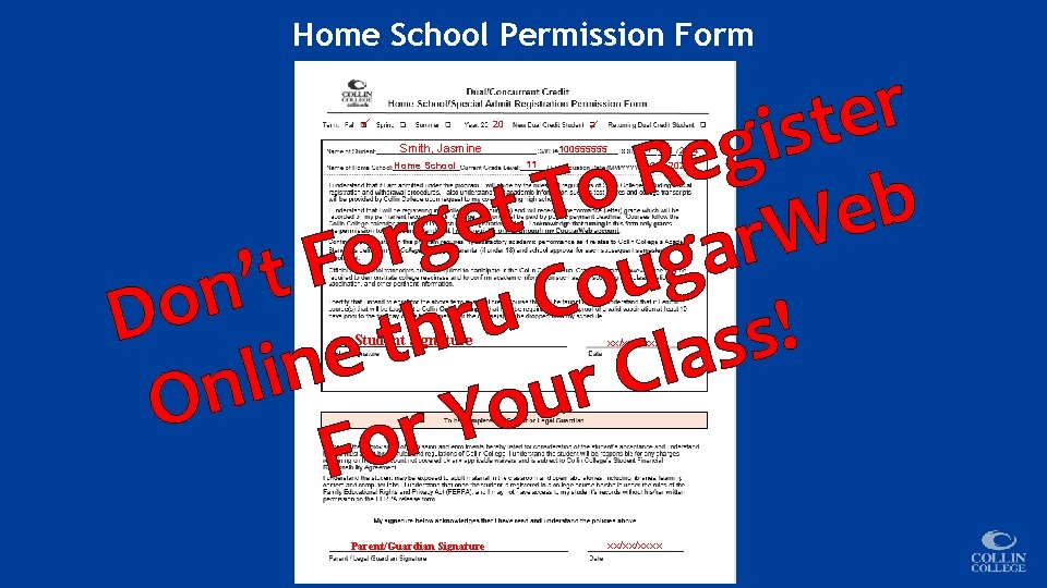 Home School Permission Form r e t s i g e R o T