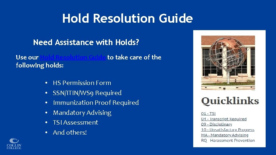 Hold Resolution Guide Need Assistance with Holds? Use our Hold Resolution Guide to take