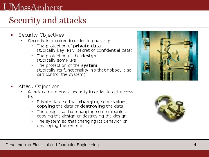 Security and attacks § Security Objectives • § Security is required in order to