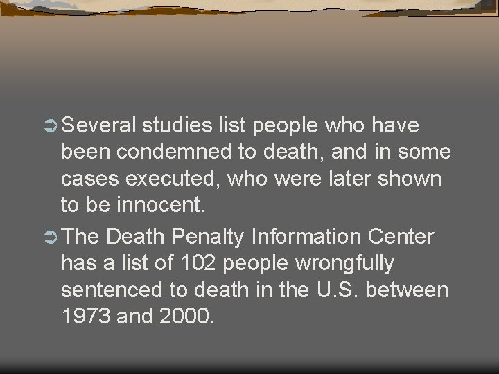 Ü Several studies list people who have been condemned to death, and in some