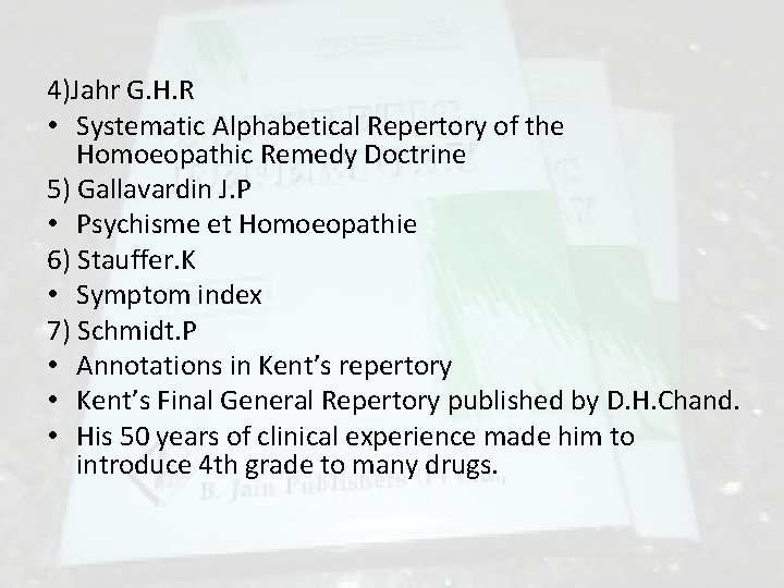 4)Jahr G. H. R • Systematic Alphabetical Repertory of the Homoeopathic Remedy Doctrine 5) 4)Jahr G. H. R • Systematic Alphabetical Repertory of the Homoeopathic Remedy Doctrine 5)